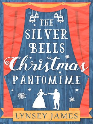 The Silver Bells Christmas Pantomime - ebook